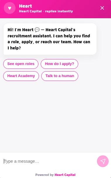 Heart Capital recruiting assistant offering open roles, application guidance and human support